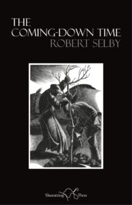 Book cover The Coming-Down Time by Robert Selby showing two rustic types planting a tree