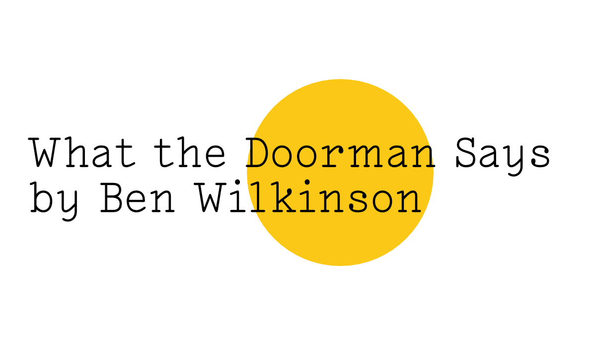 What the Doorman Says The Friday Poem