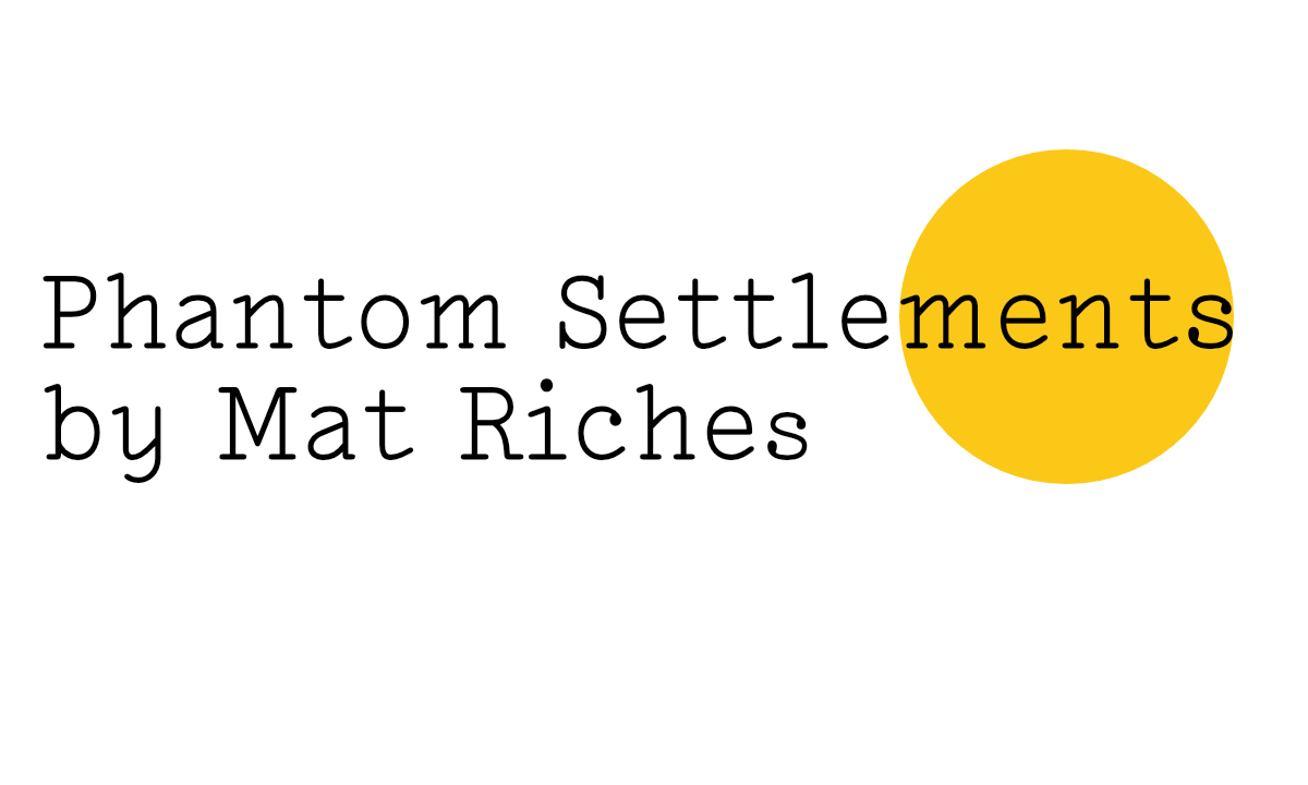Phantom Settlements
