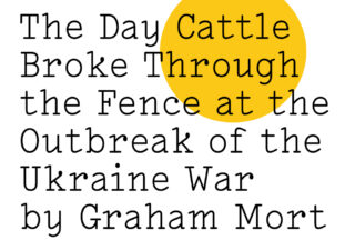 The Day Cattle Broke Through the Fence at the Outbreak of the Ukraine War