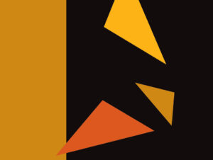 An abstract design. The left hand third of the image is yellow, the right hand two-thirds is black with one orange and two yellow triangles.