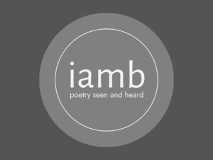 The word 'iamb' in white a light grey circle on a dark grey background. Underneath it says 'poetry seen and heard' in small white lower-case text.