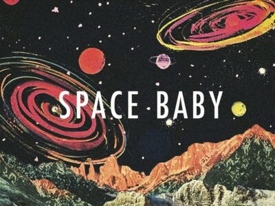 A fifties-style graphic showing the rocky surface of a planet with coloured moons and asteroids. The words 'Space Baby' are superimposed in white.