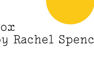 Black text on white reads ‘Fox by Rachel Spence’ with half a yellow Friday Poem blob visible over the top right hand side.