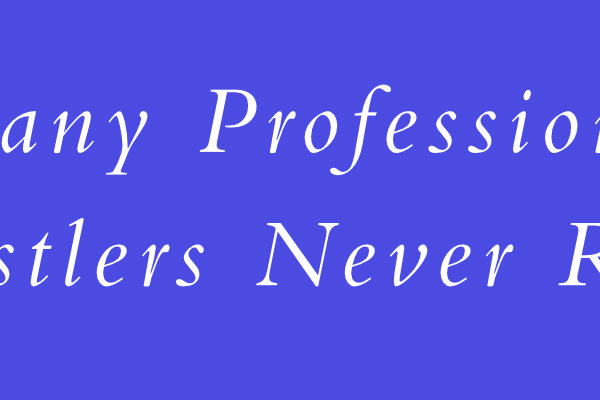 Part of the words "Many Professional Wrestlers Never Retire" in white italic script font on a purple background.