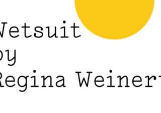 "Wetsuit by Regina Weinert" in black text on white with half a large Friday Poem yellow blob like a low sun top right.
