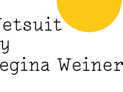 "Wetsuit by Regina Weinert" in black text on white with half a large Friday Poem yellow blob like a low sun top right.