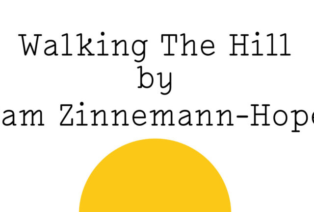 'Walking the Hill by Pam Zinnemann-Hope' in black text on white with a large Friday Poem yellow blob rising below it like a big ol' sun.