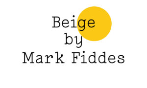 'Beige by Mark Fiddes' in black text on white with a small Friday Poem blob like a small sun.