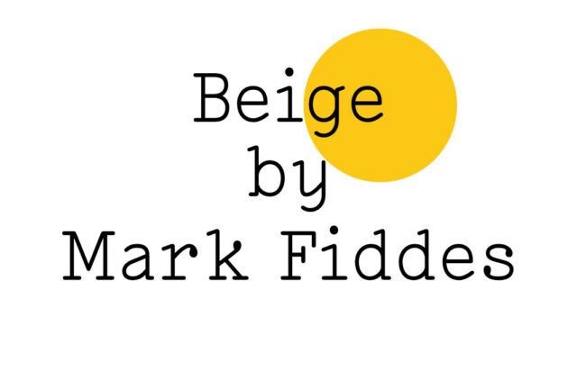 'Beige by Mark Fiddes' in black text on white with a small Friday Poem blob like a small sun.