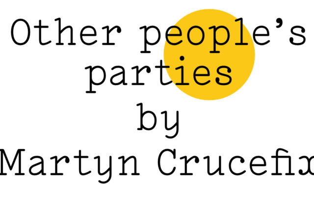 'Other people's parties' by Martyn Crucefiix in black text on white with a Friday Poem yellow blob over 'eopl' and 'ies'.